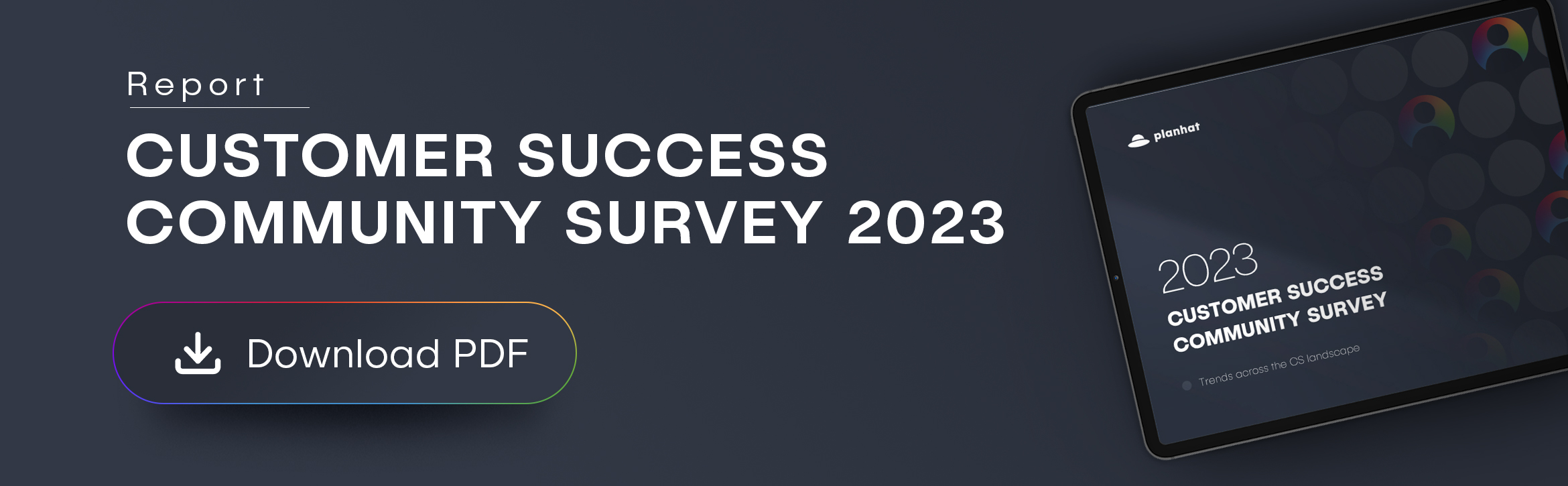 Planhat Customer Success Community Survey 2023